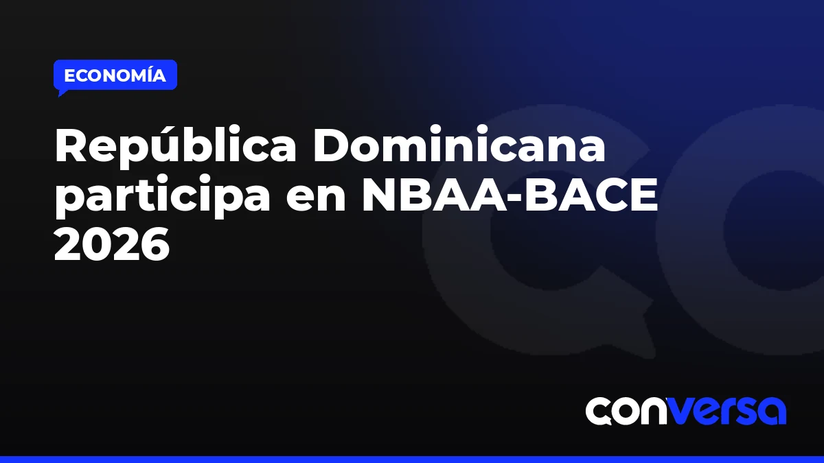 República Dominicana participa en NBAA-BACE 2026